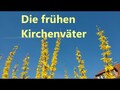 Die frühen Kirchenväter