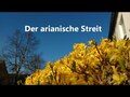 KG 017 Der Arianische Streit