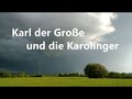 Karl der Große und die Karolinger