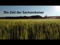 Die Zeit der Sachsenkaiser