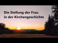 Die Stellung der Frau in der Kirchengeschichte