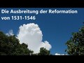 Die Ausbreitung der Reformation 1531-1546
