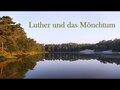 Luther und das Mönchtum