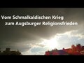Vom Schmalkaldischen Krieg zum Augsburger Religionsfrieden