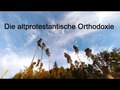 Die altprotestantische Orthodoxie