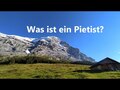 Was ist ein Pietist?