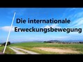 Die internationale Erweckungsbewegung