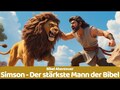 Simson - Der stärkste Mann der Bibel