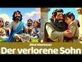 Der verlorene Sohn | Bibel Abenteuer