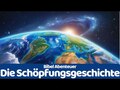 Die Schöpfungsgeschichte (Genesis 1)