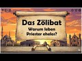 Das Zölibat - Warum leben Priester ehelos