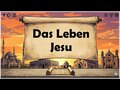 Das Leben Jesu