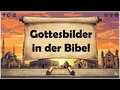 Gottesbilder in der Bibel