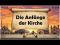 Die Anfänge der Kirche