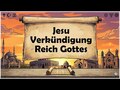 Jesu Verkündigung Reich Gottes