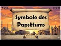 Symbole des Papsttums