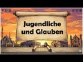 Jugendliche und Glauben