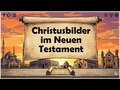 Christusbilder im Neuen Testament