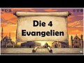 Die 4 Evangelien
