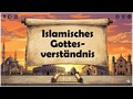 Islamisches Gottesverständnis