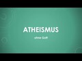 Atheismus einfach und kurz erklärt