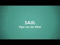 Saul (Bibel) einfach und kurz erklärt