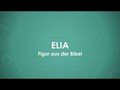 Elia (Bibel) einfach und kurz erklärt