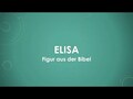 Elisa (Bibel) einfach und kurz erklärt