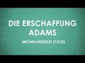 Die Erschaffung Adams von Michelangelo (1512)