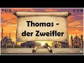 Thomas - der Zweifler