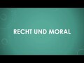 Recht und Moral einfach und kurz erklärt