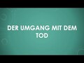 Der Umgang mit dem Tod einfach