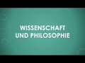Wissenschaft und Philosophie 
