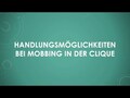 Handlungsmöglichkeiten bei Mobbing in der Clique