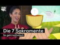  Die 7 Sakramente