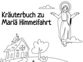 Kräuterbuch zu Mariä Himmelfahrt
