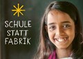 Schule statt Fabrik