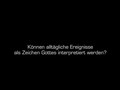 Können alltägliche Ereignisse als Zeichen Gottes interpretiert werden? (Oliver Wiertz)
