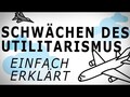 Schwächen des Utilitarismus