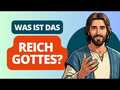 Die Botschaft vom Reich Gottes verständlich erklärt| Abitur