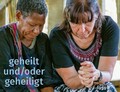 geheilt und/oder geheiligt