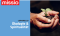 Ökologie & Spiritualität