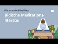 Wie man die Bibel liest: Jüdische Meditationsliteratur