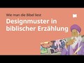 Wie man die Bibel liest: Designmuster in biblischer Erzählung