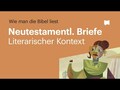 Wie man die Bibel liest: Briefe des neuen Testaments (lit. Kontext)