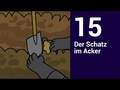 Der Schatz im Acker - Die Bibel einfach erzählt
