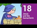 Jesus und die Samariterin - Die Bibel einfach erzählt