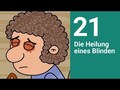 Die Heilung eines Blinden - Die Bibel einfach erzählt
