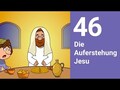 Die Auferstehung - Die Bibel einfach erzählt