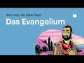 Wie man die Bibel liest: Das Evangelium